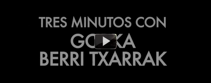 Tres Minutos con... GORKA BERRI TXARRAK