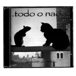 Todo o nada-Despierto de repente